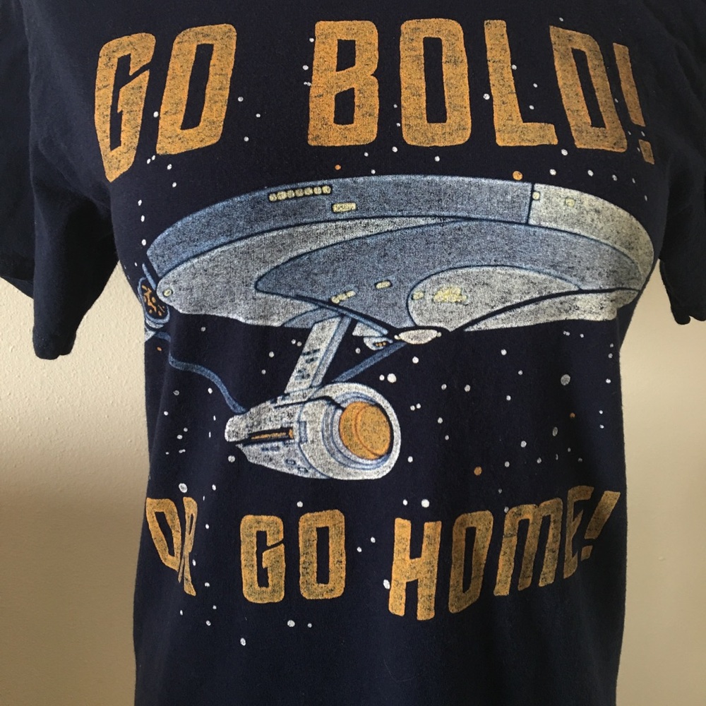 Star Trek T-Shirt Go Bold or Go Home
